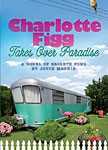 Charlotte Figg Takes Over Paradise