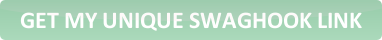 SwagHook Button GET MY UNIQUE SWAGHOOK LINK